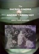 The Sacred Cinema of Andrei Tarkovsky (2007)