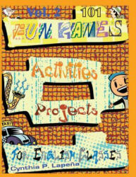 101 Fun Games, Activities, and Projects for English Classes, vol. 2: Volume 2: Warming Up - Cynthia Lapena (ISBN: 9781490368344)