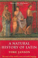Natural History of Latin - Tore Janson (2007)