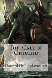 The Call of Cthulhu - Howard Phillips Lovecraft, Edibooks (ISBN: 9781533354532)