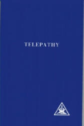 Telepathy and Etheric Vehicle - Alice A. Bailey (1971)