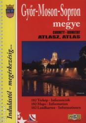 Győr-Moson-Sopron megye - vármegye atlasz HiSzi Map (ISBN: 9789638824530)