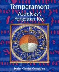 Temperament - Astrology's Forgotten Key (2005)