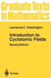 Introduction to Cyclotomic Fields (1997)