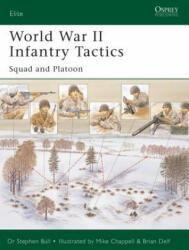 World War II Infantry Tactics - Stephen Bull (2004)