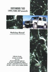 Land Rover Defender Td5 1999-2005 MY Onwards Workshop Manual - Brooklands Books Ltd (2006)