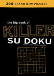 Big Book of Killer Su Doku - Mark Huckvale (2006)