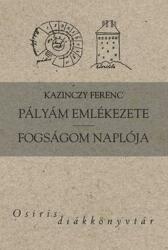 PÁLYÁM EMLÉKEZETE / FOGSÁGOM NAPLÓJA (2010)