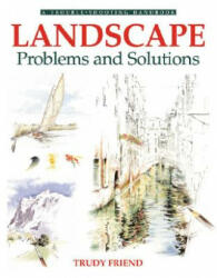 Landscapes, Problems and Solutions - Trudy Friend (2004)