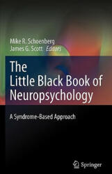 Little Black Book of Neuropsychology - Mike R. Schoenberg, James G. Scott (2011)