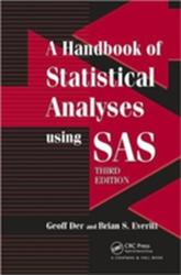 Handbook of Statistical Analyses using SAS - Brian S. Everitt, Geoff Der (2009)