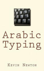 Arabic Typing - Kevin Newton (ISBN: 9781460913246)