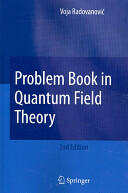 Problem Book in Quantum Field Theory (2007)