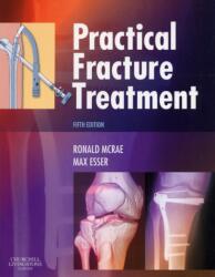 Practical Fracture Treatment (2008)