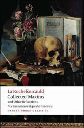 Collected Maxims and Other Reflections - La Rochefoucauld (2008)