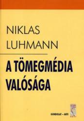 A TÖMEGMÉDIA VALÓSÁGA (ISBN: 9789636930875)