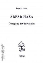 Árpád háza - ŐSregény 199 Rovásban (ISBN: 9789639592957)