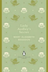 Lady Audley's Secret - Mary Elizabeth Braddon (2012)