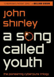 Song Called Youth - John Shirley (2012)