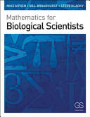 Mathematics for Biological Scientists (2009)