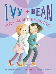 Ivy + Bean Take Care of the Babysitter (2008)