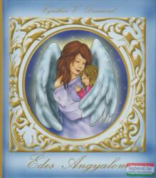 Cynthia V. Diamond - Édes Angyalom (ISBN: 9789638766410)