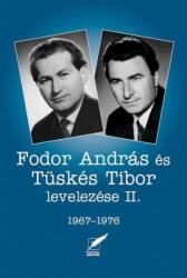 Fodor András és Tüskés Tibor levelezése II. - 1967-1976 (ISBN: 9789639893054)