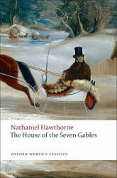 House of the Seven Gables - Nathaniel Hawthorne, Michael Davitt Bell (2009)