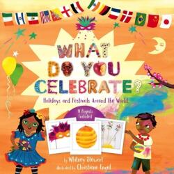 What Do You Celebrate? (ISBN: 9781454932130)