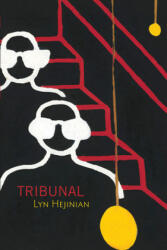 Tribunal - Lyn Hejinian (ISBN: 9781632430663)