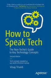 How to Speak Tech - Vinay Trivedi (ISBN: 9781484243237)