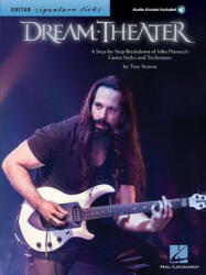 Signature Licks: Dream Theater - Troy Stetina, John Petrucci (ISBN: 9781476889450)