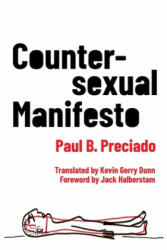 Countersexual Manifesto - Paul B. Preciado (ISBN: 9780231175630)