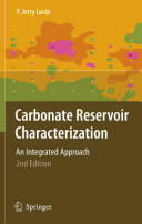 Carbonate Reservoir Characterization: An Integrated Approach (2007)
