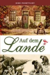 Auf dem Lande - Rien Poortvliet (ISBN: 9783868526868)