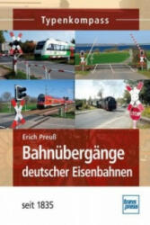 Bahnübergänge deutscher Eisenbahnen; . - Erich Preuß (ISBN: 9783613714816)