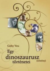 Egy dinoszaurusz (nőstény) történetei (ISBN: 9789639934009)
