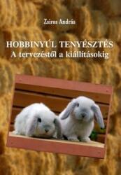 Hobbinyúl tenyésztés (ISBN: 9789639888708)