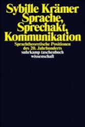 Sprache, Sprechakt, Kommunikation - Sybille Krämer (2001)