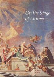 On the stage of europe - európa színpadán angol nyelven (ISBN: 9789635068081)