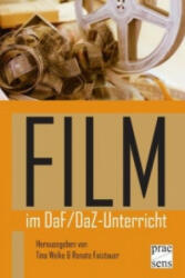 FILM im DaF/DaZ-Unterricht - Tina Welke, Renate Faistauer (ISBN: 9783706907972)