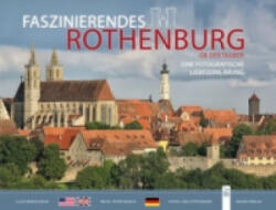 Faszinierendes Rothenburg ob der Tauber - Willi Pfitzinger, Peter Noack, Willi Pfitzinger (ISBN: 9783955510527)