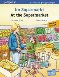 Im Supermarkt Kinderbuch Deutsch-Englisch (ISBN: 9783197995960)