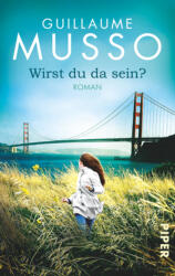 Wirst du da sein? (ISBN: 9783492307215)