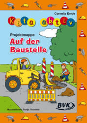 Kita aktiv 'Projektmappe Auf der Baustelle (ISBN: 9783867405744)