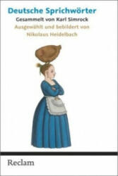 Deutsche Sprichwörter - Karl Simrock, Nikolaus Heidelbach (ISBN: 9783150203798)