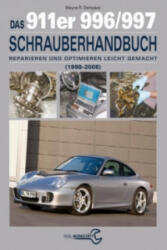 Das 911er 996/997 Schrauberhandbuch (1998-2008) - Wayne R. Dempswy (ISBN: 9783958430075)