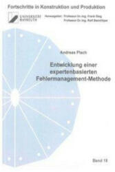 Entwicklung einer expertenbasierten Fehlermanagement-Methode - Andreas Plach (ISBN: 9783844004151)