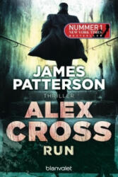 Alex Cross - Run - James Patterson, Leo Strohm (ISBN: 9783734101809)