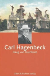 Carl Hagenbeck - Haug von Kuenheim (ISBN: 9783831906277)